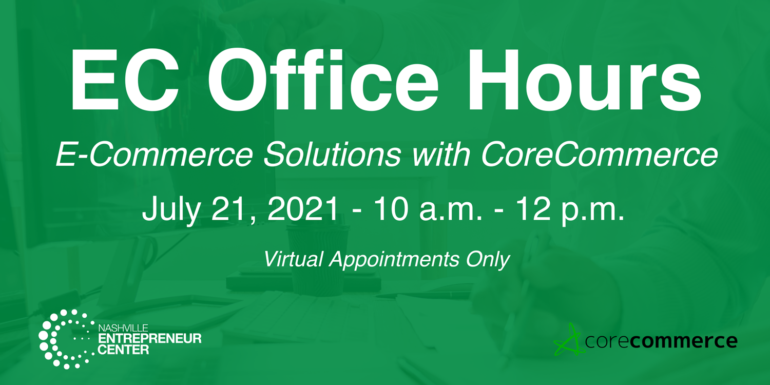 OFFICE HOURS: E-Commerce Solutions w/ CoreCommerce