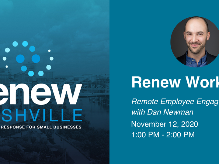 One Hour Workshop: Remote Employee Engagement w/ Dan Newman